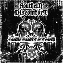 Southern Discomfort : Confrontation